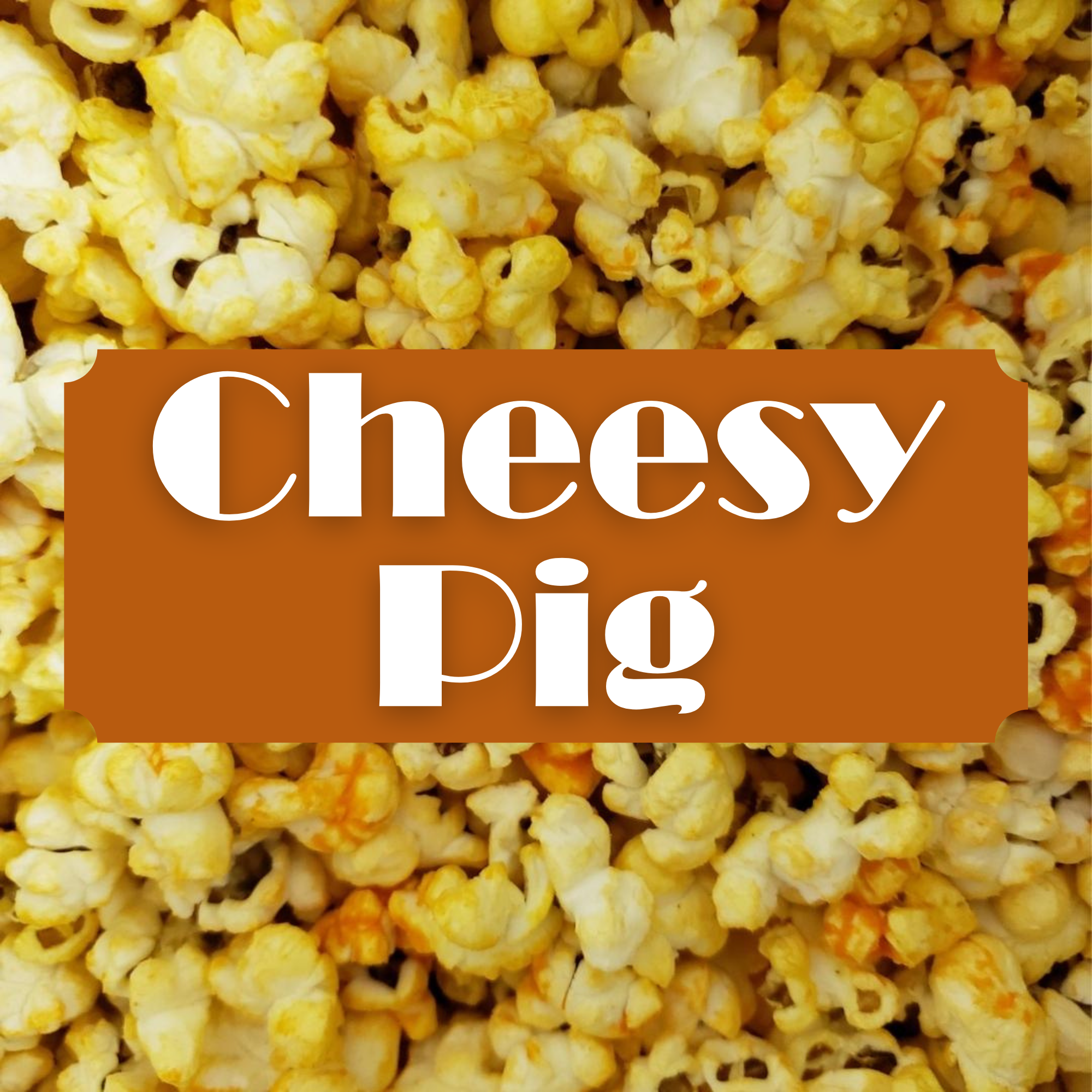 Cheesy Pig Popcorn Large Bags - Case of 8 ($2.99ea)