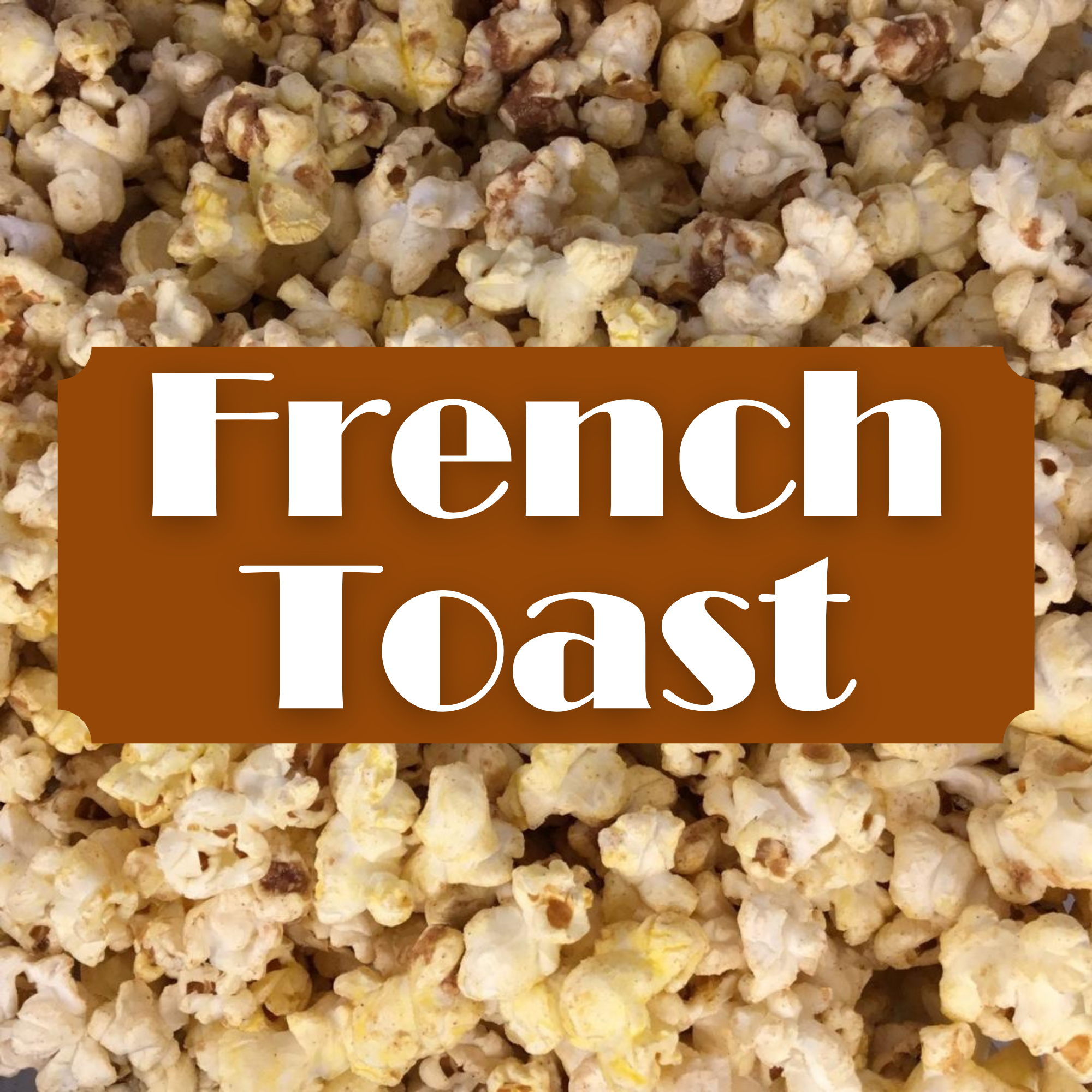 French Toast Popcorn Small Bags - Case of 16 (2.39ea)